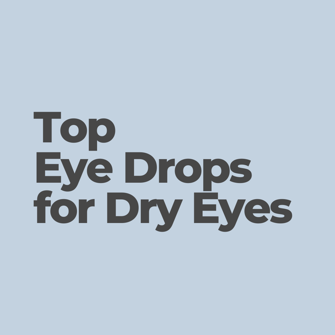 Eye Lubricants for Dry Eyes Effective Relief and Moisture